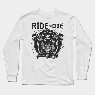 "Ride Or Die" Long Sleeve T-Shirt